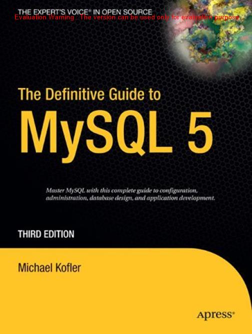 《The Definitive Guide to MySQL53rdEdition_Michael Kofler_共785页》