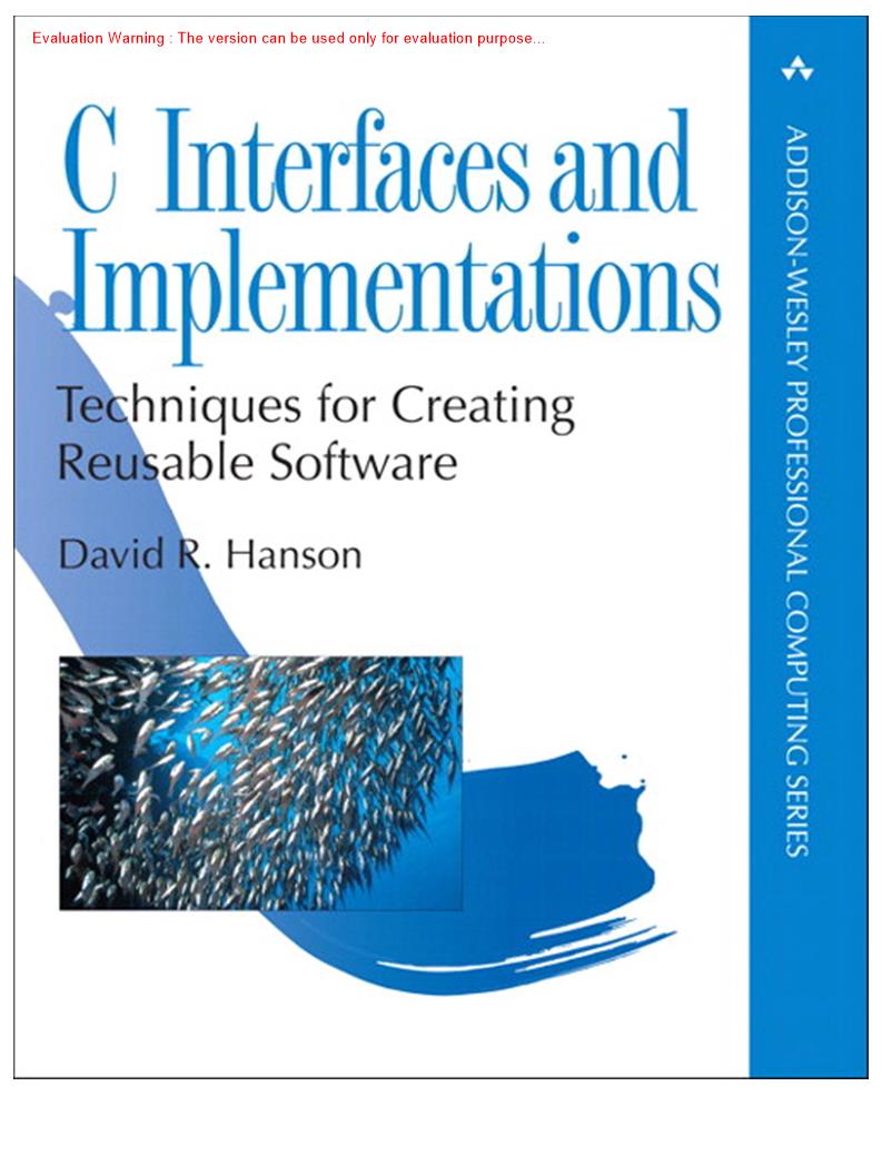 《C语言接口与实现(C Interfaces And Implementations Techniques For Creating Reusable Software)_Hanson》