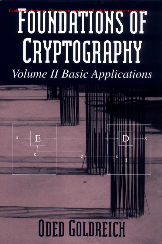 《Foundations of Cryptography—Volume 2  Basic Applications_Oded Goldreich》