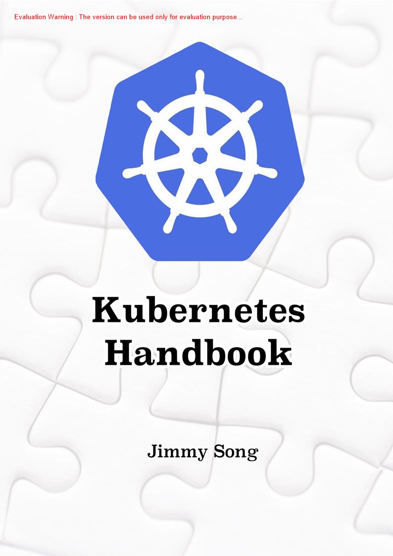 《kubernetes手册中文版(Kubernetes Handbook)_Jimmy Song著》