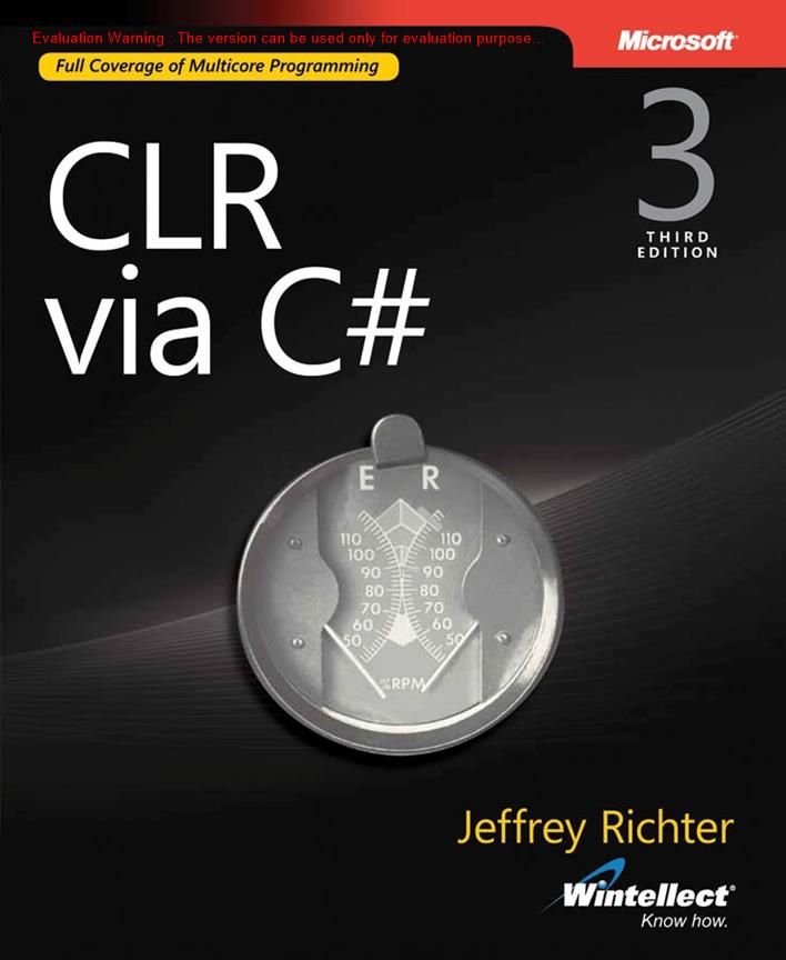 《Microsoft Press CLRvia C#_Jeffrey Richter著》