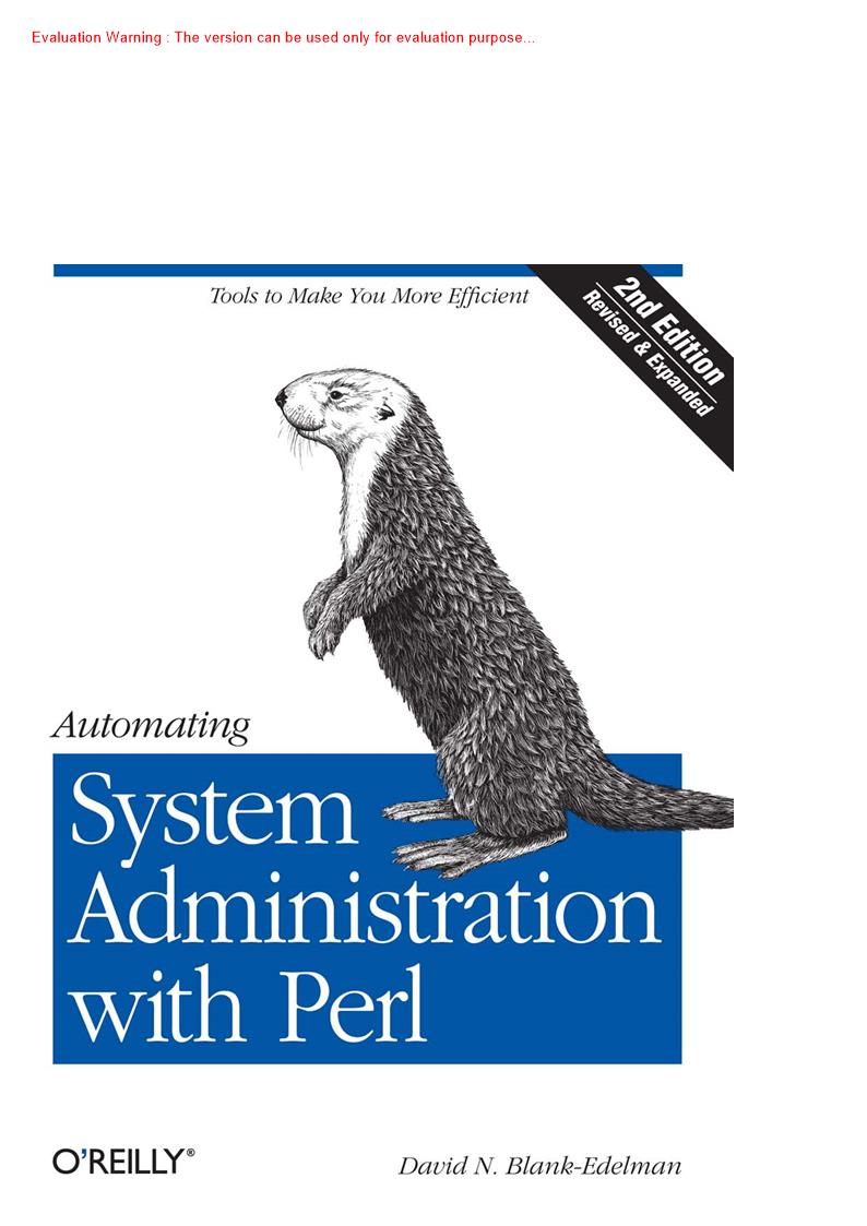 《Perl自动化系统管理(OReilly Automating System Administration with Perl)_OReilly David Blank-Edelman著》