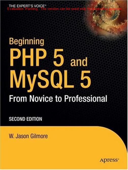 《PHP和MySQL 5从入门到精通(Beginning Php5 and Mysql  5 From Novice to Professional)_Jason Gilmore著》