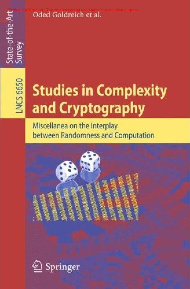 《Studies in Complexity and Cryptography (Miscellanea on the Interplay between Randomness and Computation) _Oded Goldreich》