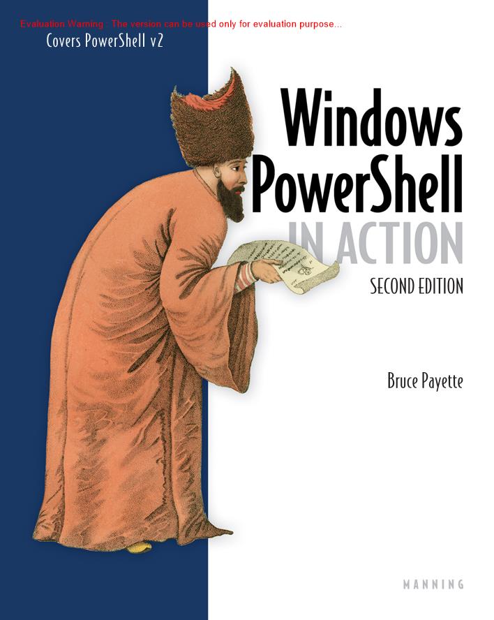 《Windows Powershell 实战(第2版)(Windows Powershell in Action)_Bruce Payette编著_共1016页》