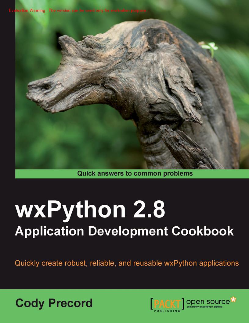 《wxPython 28 Application Development Cookbook_Copy Precord著》