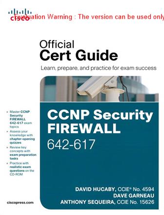 《思科CCNP安全认证642-617官方指南(CCNP Security FIREWALL 642-617 Official Cert Guide)_David Hucaby》