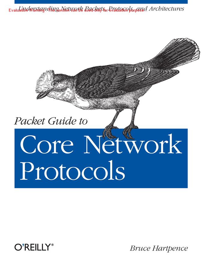 《核心网络协议袖珍手册(Packet Guide to Core Network Protocols)_Bruce Hartpence著》